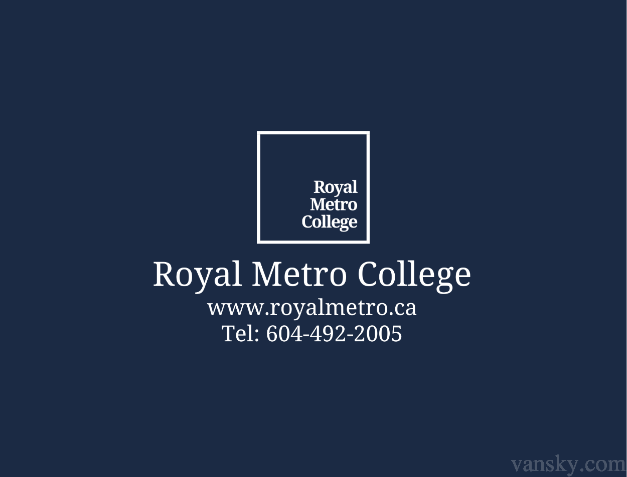 220516134645_Royal Metro College www.royalmetro.ca 604-492-2005 (1).png